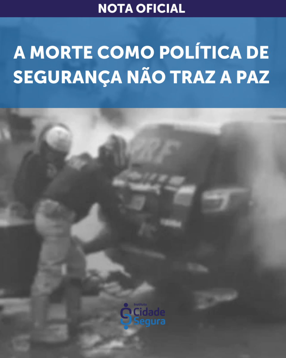 A morte como política de segurança não traz a paz